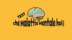 Che tipo di malattia mentale hai (1)